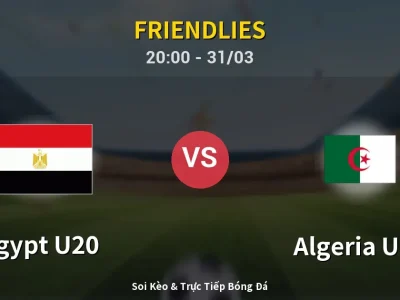 🔴 Trực Tiếp: Egypt U20 0-0 Algeria U20 – Link Xem Friendlies (Full HD)