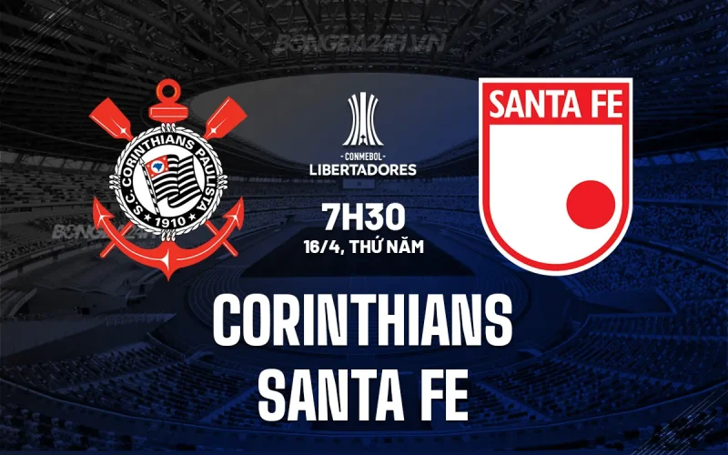 Corinthians vs Santa Fe: Đại chiến Nam Mỹ, ai sẽ là chủ nhân của 3 điểm? 1